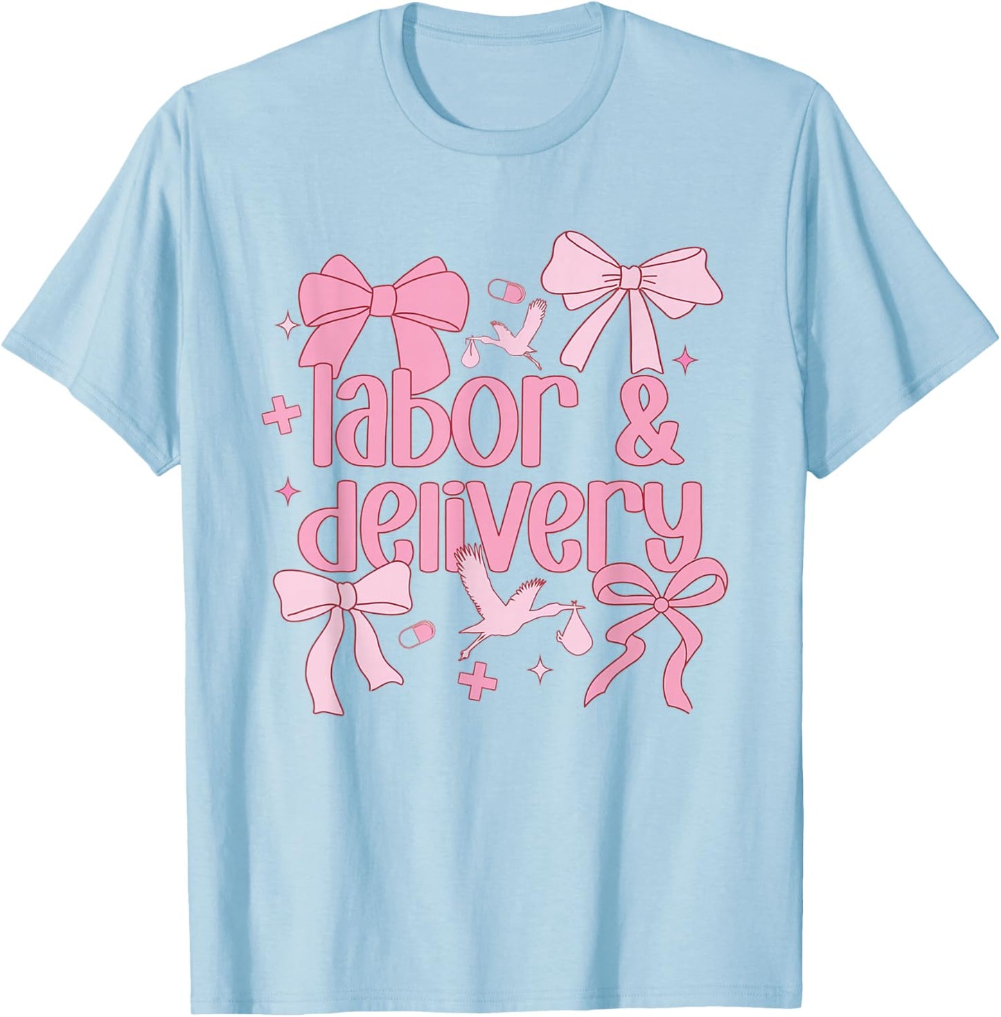 Women Labor and Delivery Nurse Grad Coquette Pink Bow Ribbon T-Shirt - T-Shirt | Light Blue