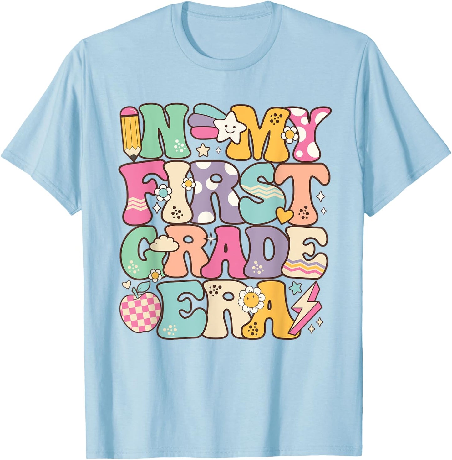 In My First Grade Era Girl Back To School 1st Grade Teacher T-Shirt - T-Shirt | Light Blue