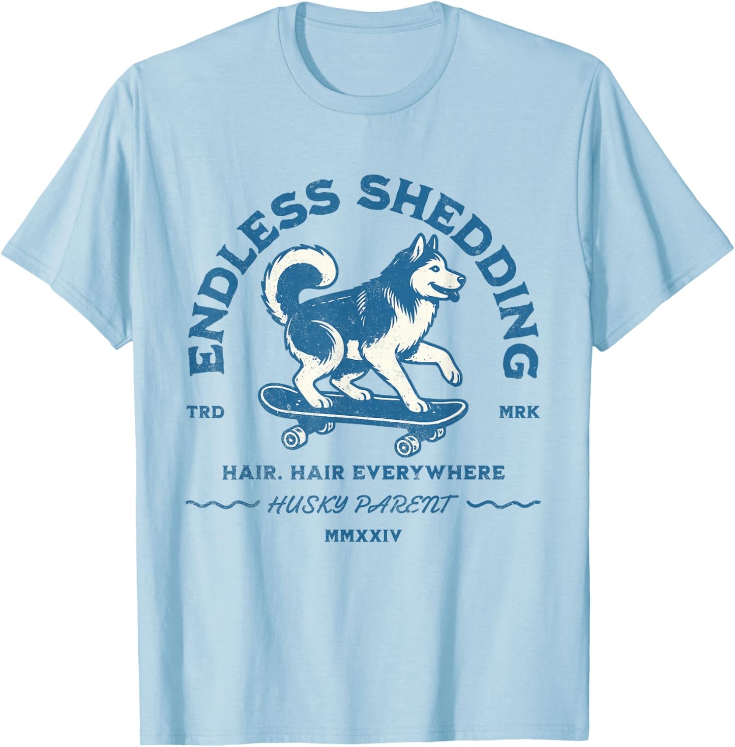 Siberian Husky Funny Skating Shedding Dog Pet Parent Women T-Shirt - T-Shirt | Light Blue