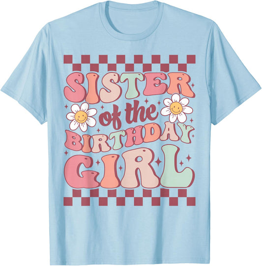 Sister of The Birthday Girl Family Groovy Birthday Party T-Shirt - T-Shirt | Light Blue