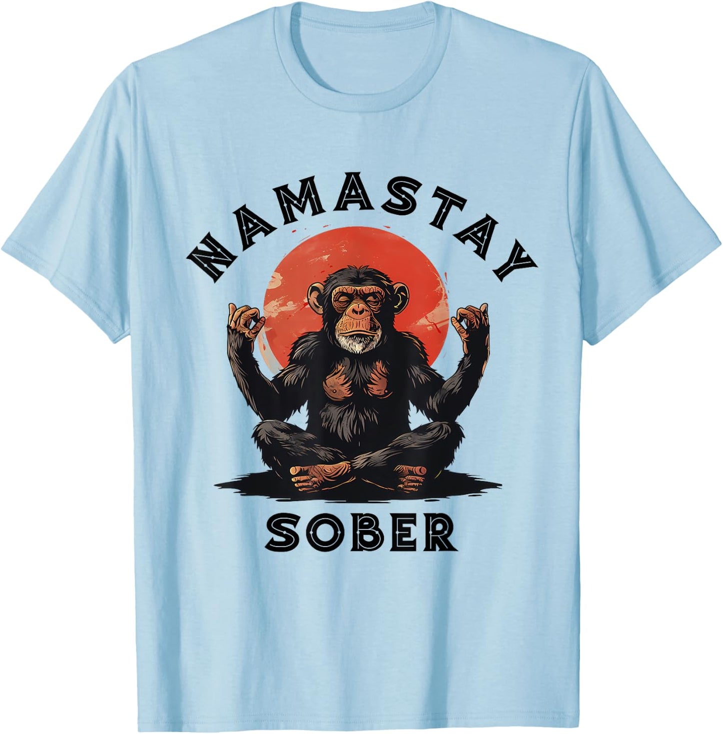 Monkey Mediation Namastay Sober NA AA Alcoholics Anonymous T-Shirt - T-Shirt | Light Blue