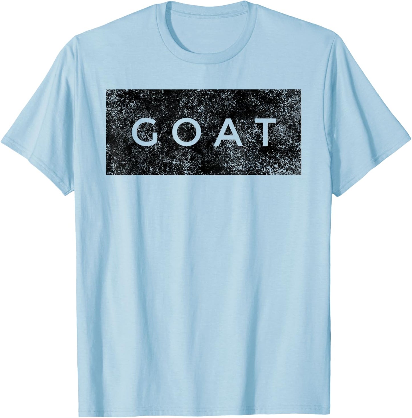 GOAT - Greatest of All Time - Sports Athlete Quote Saying T-Shirt - T-Shirt | Light Blue