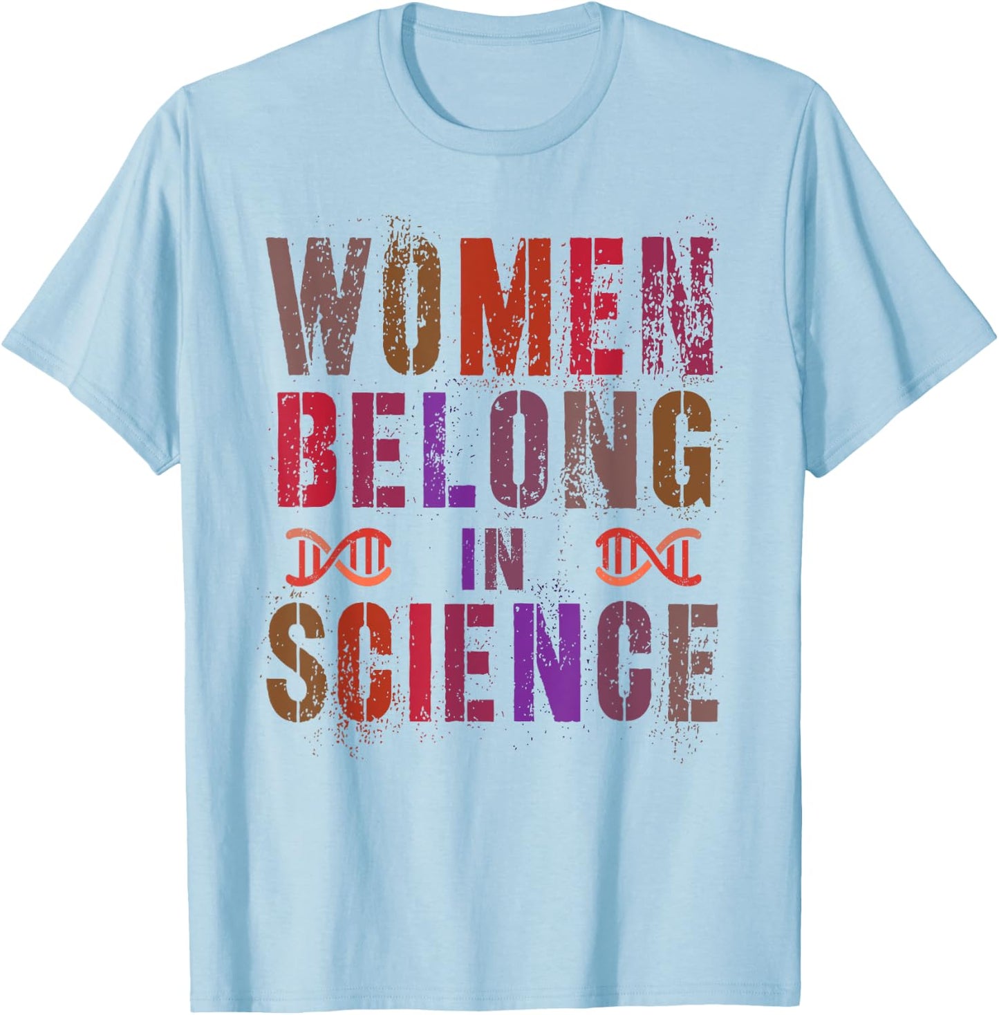Girls WOMEN BELONG In SCIENCE Pink Technology Squad Engineer T-Shirt - T-Shirt | Light Blue
