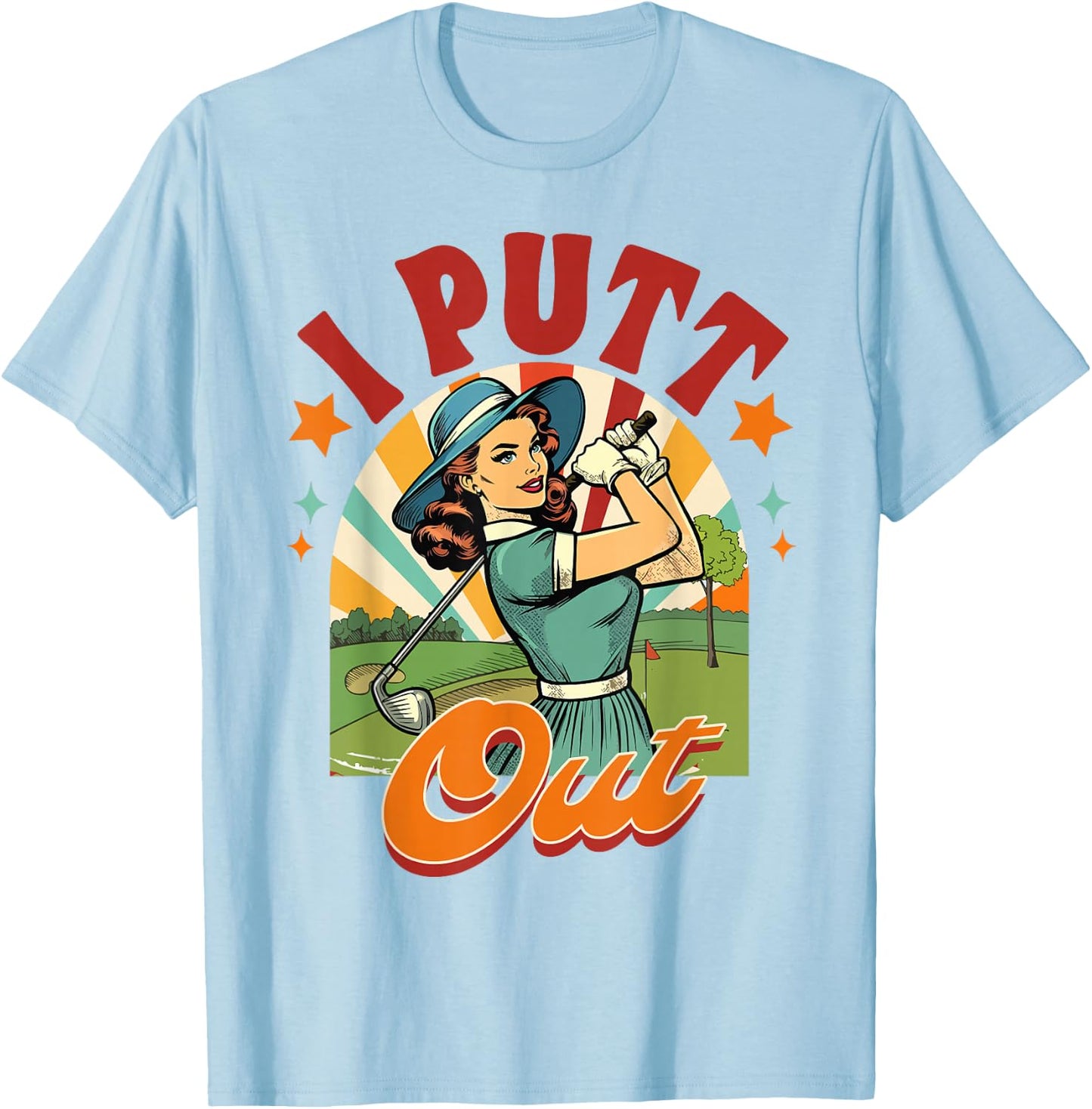 Golf Player Golfer Golf Club Par Time I Putt Out T-Shirt - T-Shirt | Light Blue
