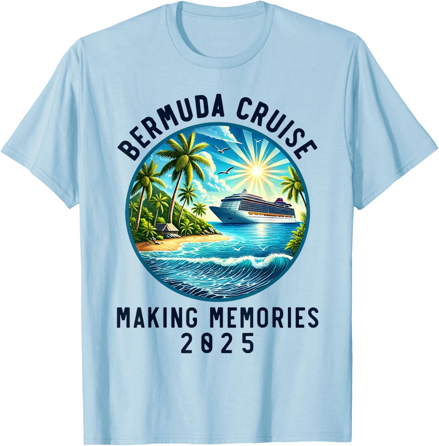 Matching Family Friends Group Bermuda Cruise 2025, Souvenir T-Shirt - T-Shirt | Light Blue