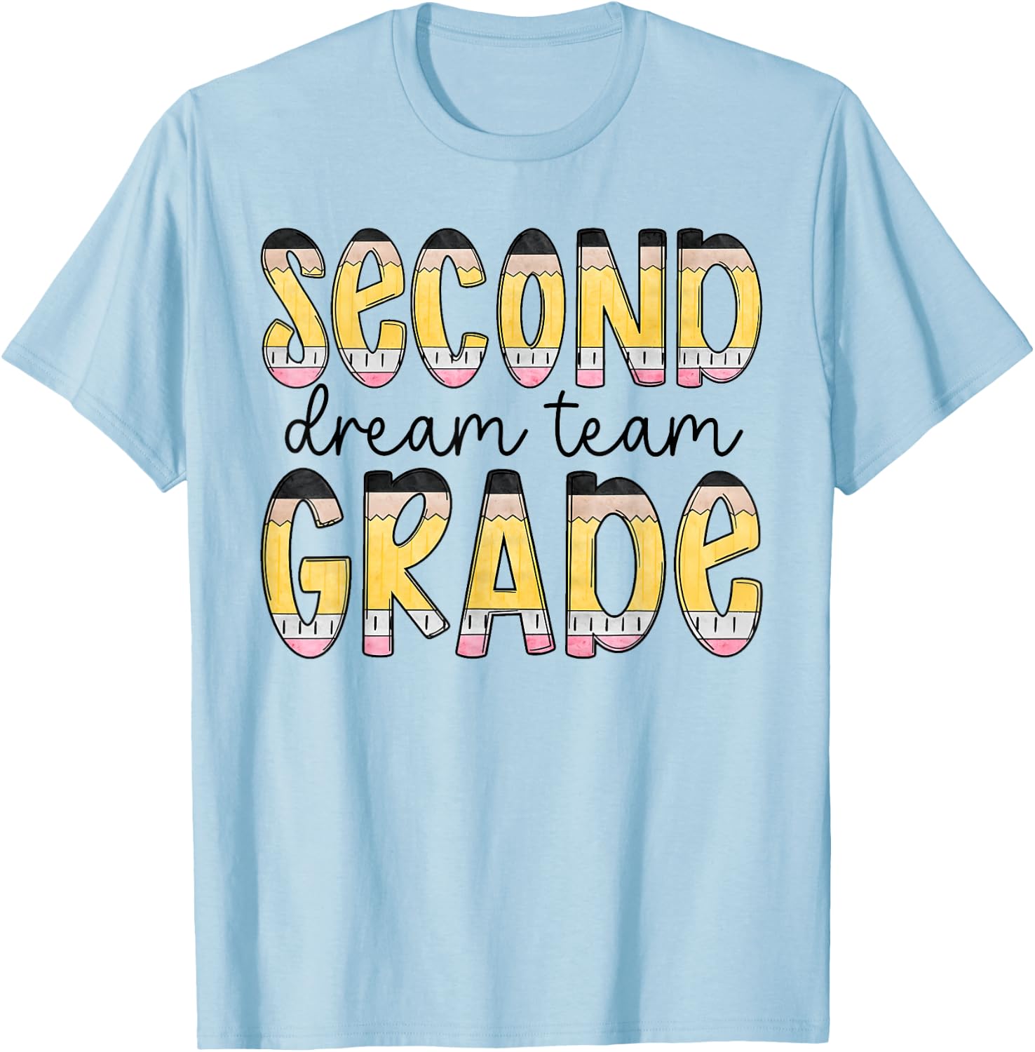 Second Grade Dream Team Back To School 2nd Grade Teacher T-Shirt - T-Shirt | Light Blue