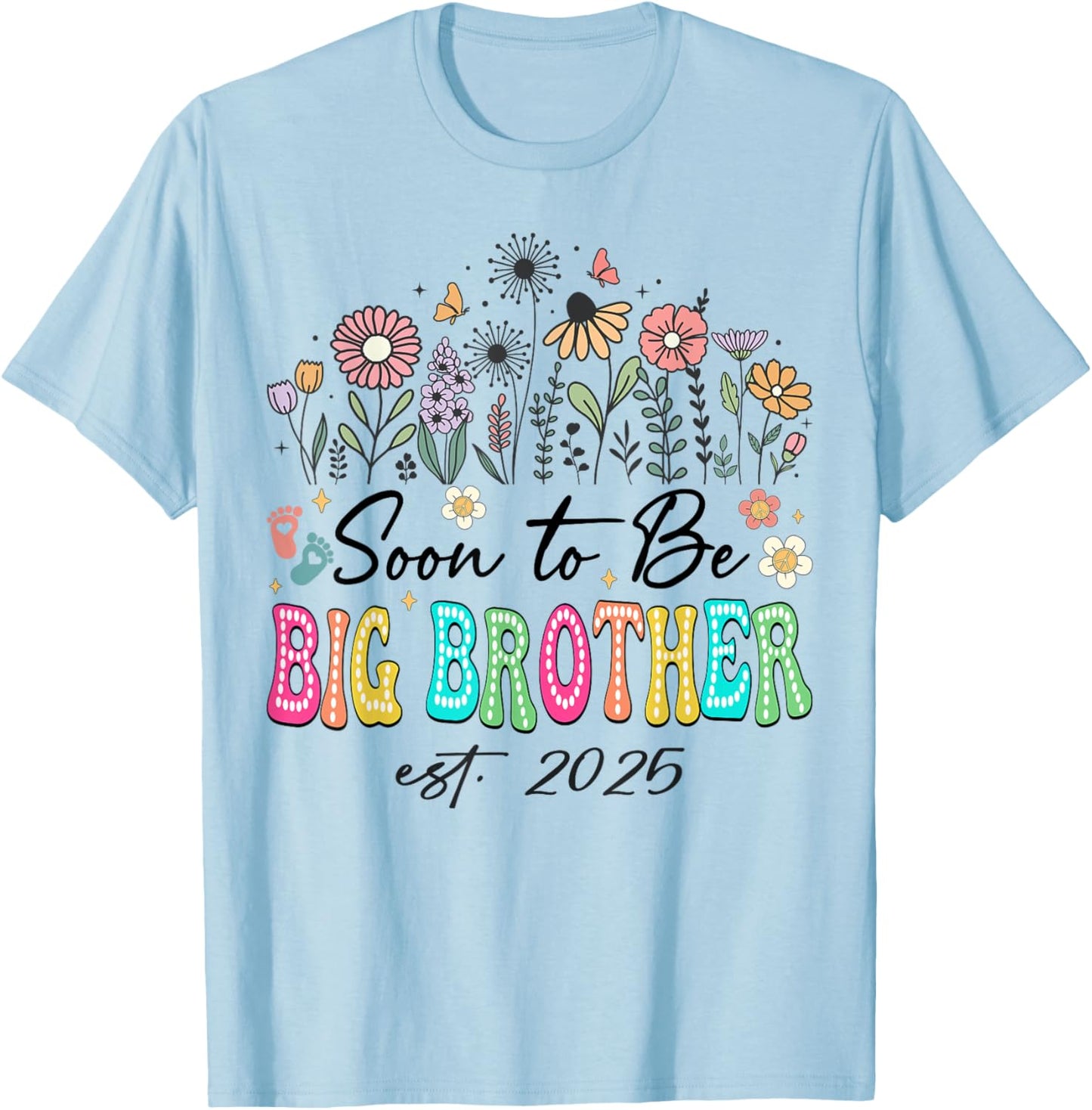 Soon To Be Big Brother Est. 2025 Floral Wildflower Hippie T-Shirt - T-Shirt | Light Blue