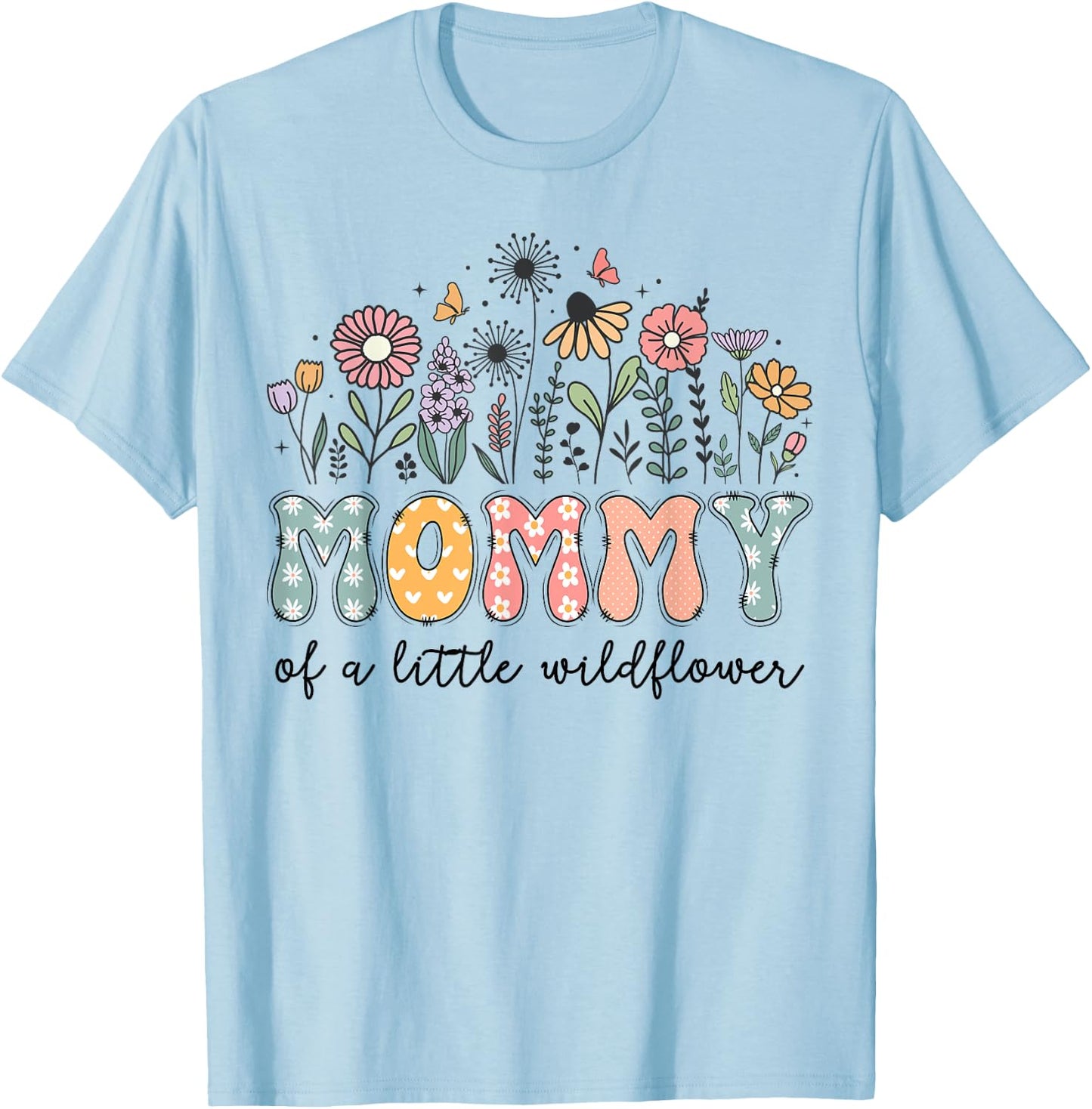 Mommy Of The Little Wildflower Baby Birthday Party T-Shirt - T-Shirt | Light Blue