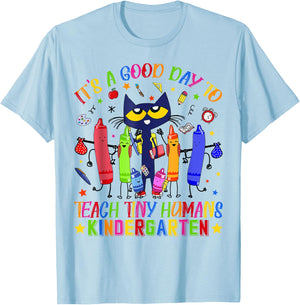 It's A Good Day To Teach Tiny Human Kindergarten Cat Teacher T-Shirt - T-Shirt | Light Blue