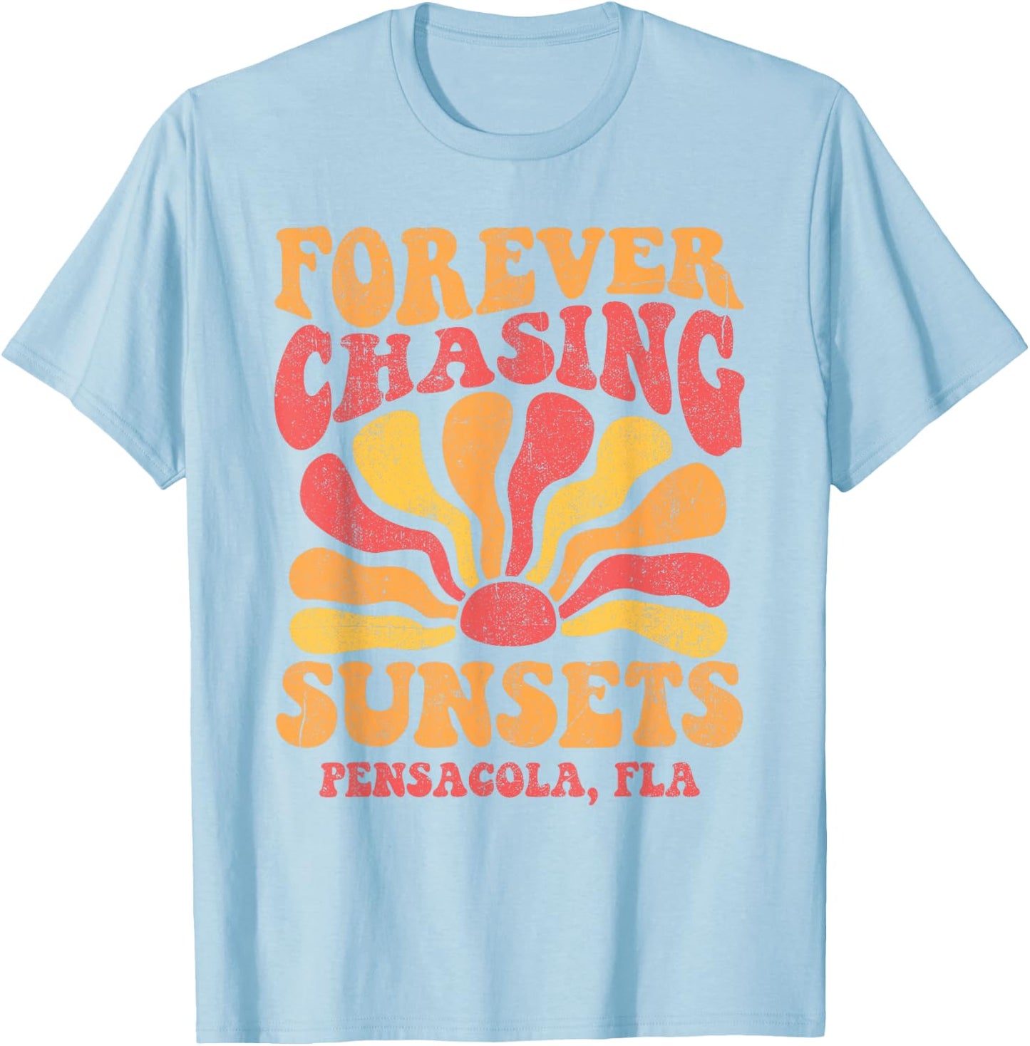 Forever Chasing Sunsets Pensacola Beach Florida 70s Retro T-Shirt - T-Shirt | Light Blue