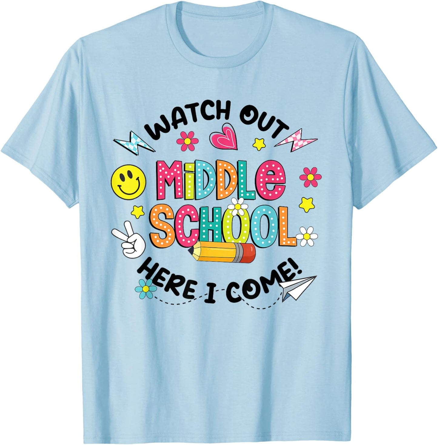 Groovy Watch Out Middle School Here I Come Back To School T-Shirt - T-Shirt | Light Blue