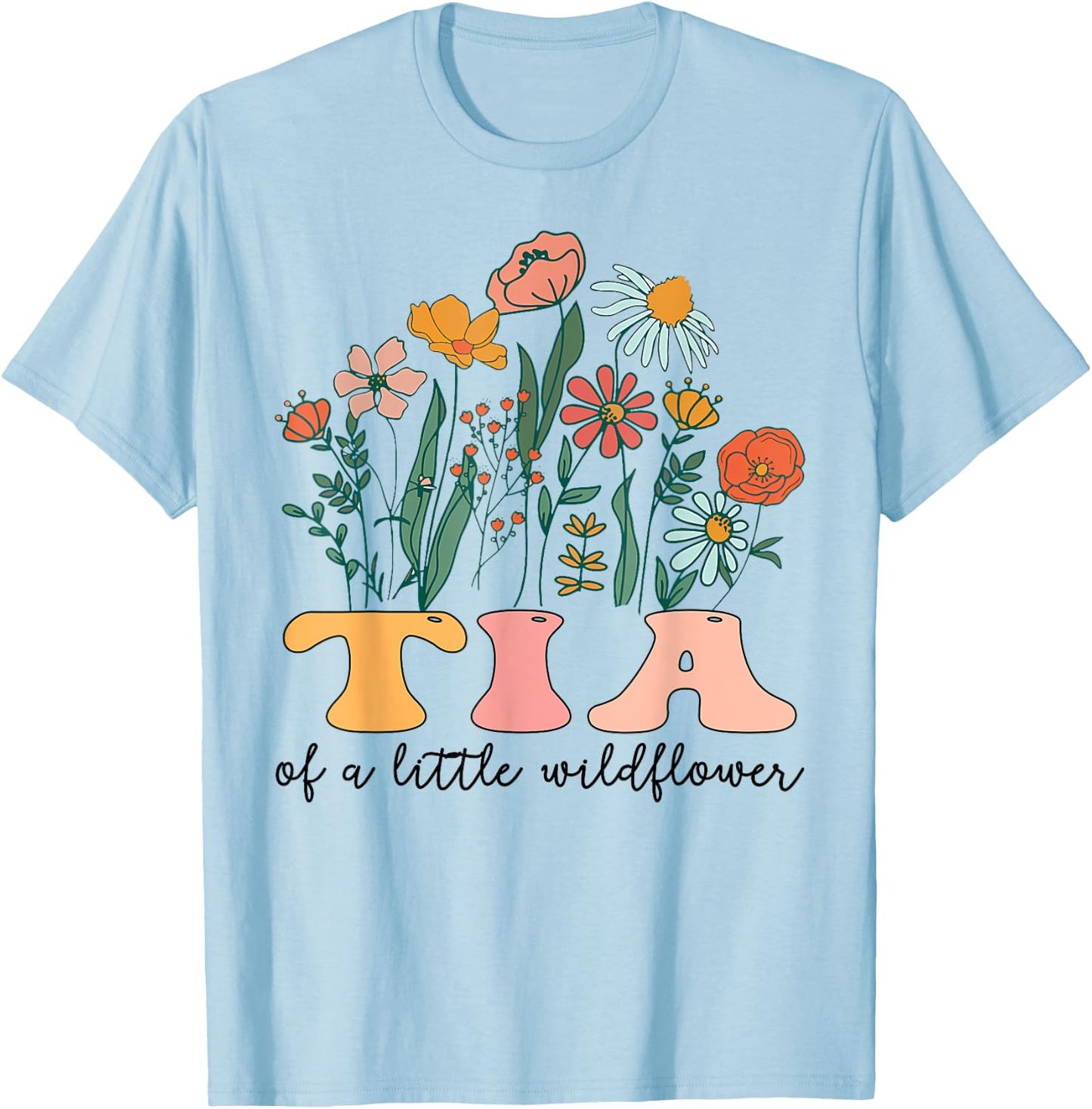 Tia Of The Little Wildflower Birthday Party Baby Shower T-Shirt - T-Shirt | Light Blue