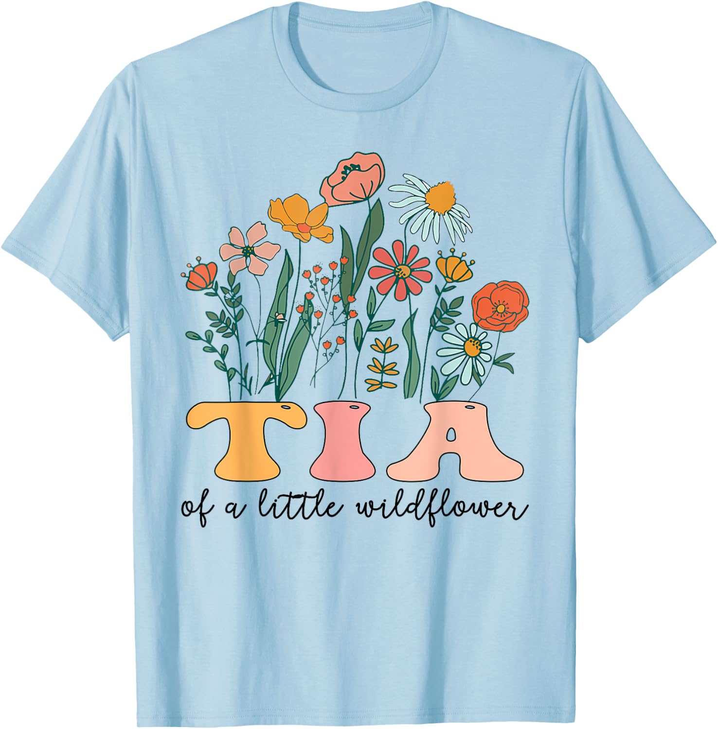 Tia Of The Little Wildflower Birthday Party Baby Shower T-Shirt - T-Shirt | Light Blue
