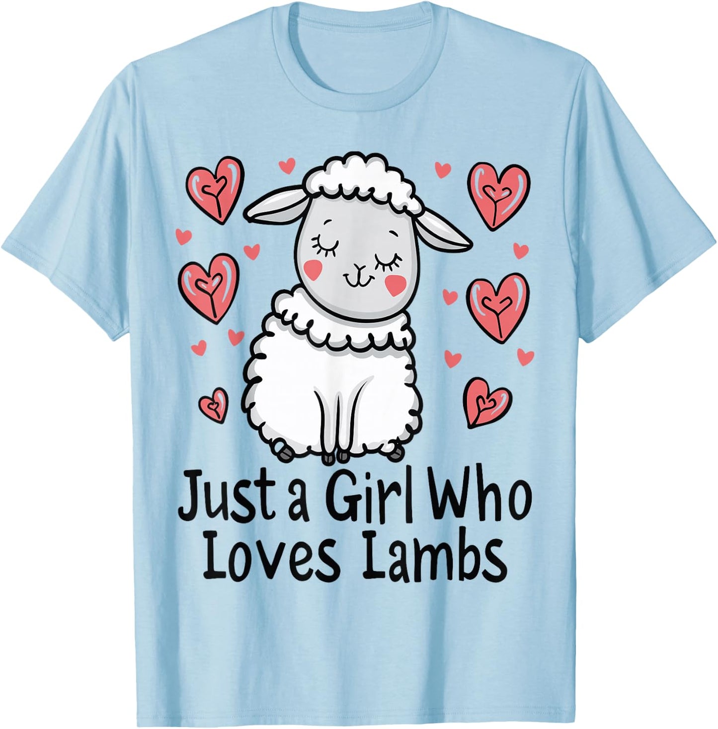Funny Lamb Lovers Gift Just A Girl Who Loves Lambs T-Shirt - T-Shirt | Light Blue