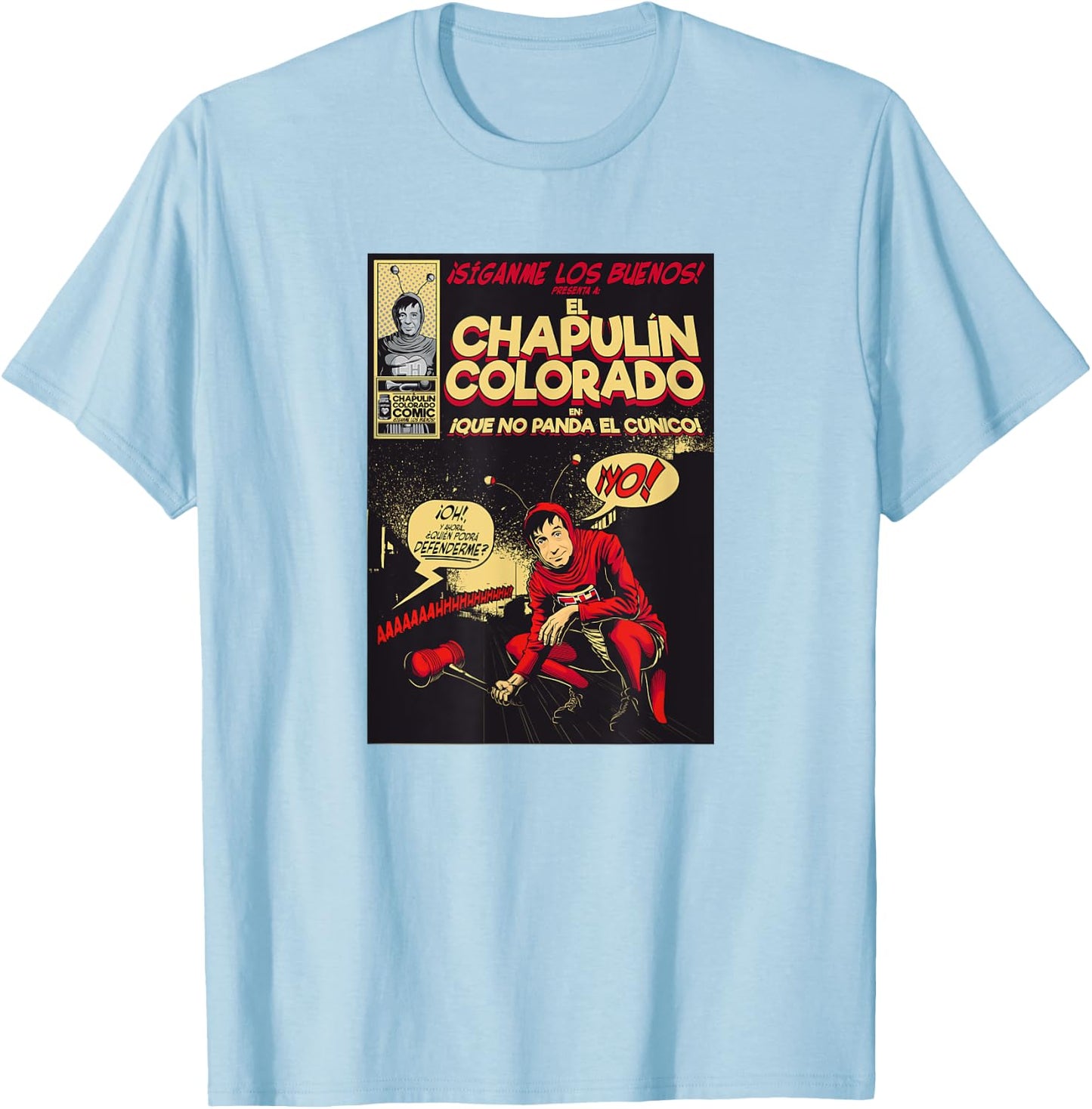 Chapulin Colorado - Fun Desings for Kids, Teen, Women & Men T-Shirt - T-Shirt | Light Blue