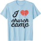I Love Church Camp Heart Jesus Believer T-Shirt - T-Shirt | Light Blue