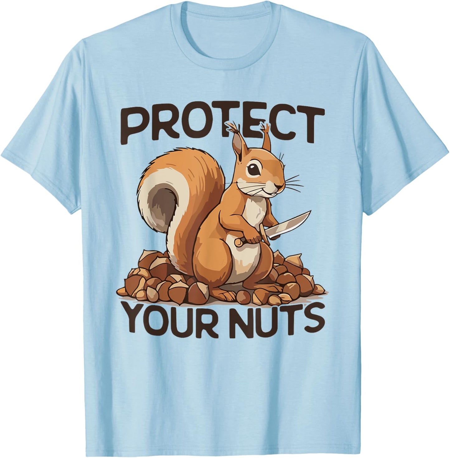 Squirrel Knife Protect Your Nuts Squirrel Hunters Gun T-Shirt - T-Shirt | Light Blue
