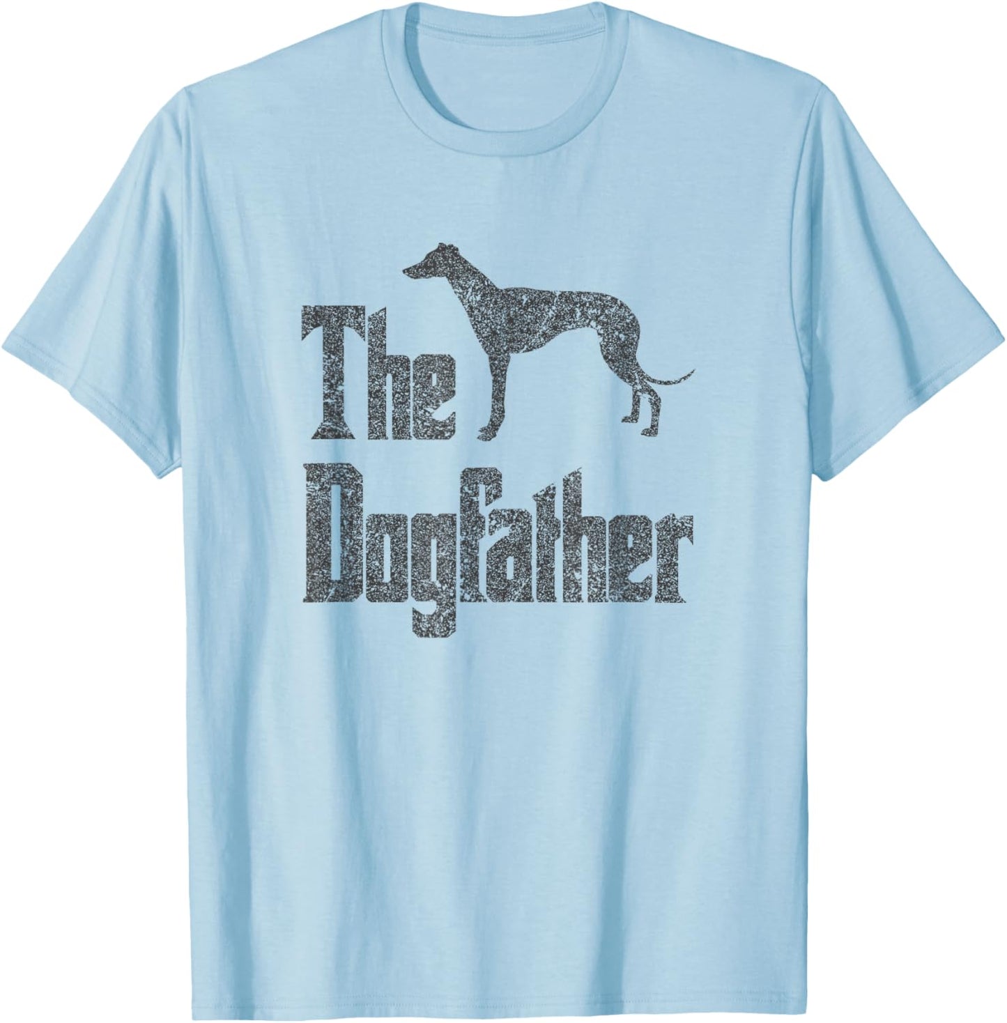 The Dogfather , Greyhound Silhouette, Funny Dog Gift T-Shirt - T-Shirt | Light Blue