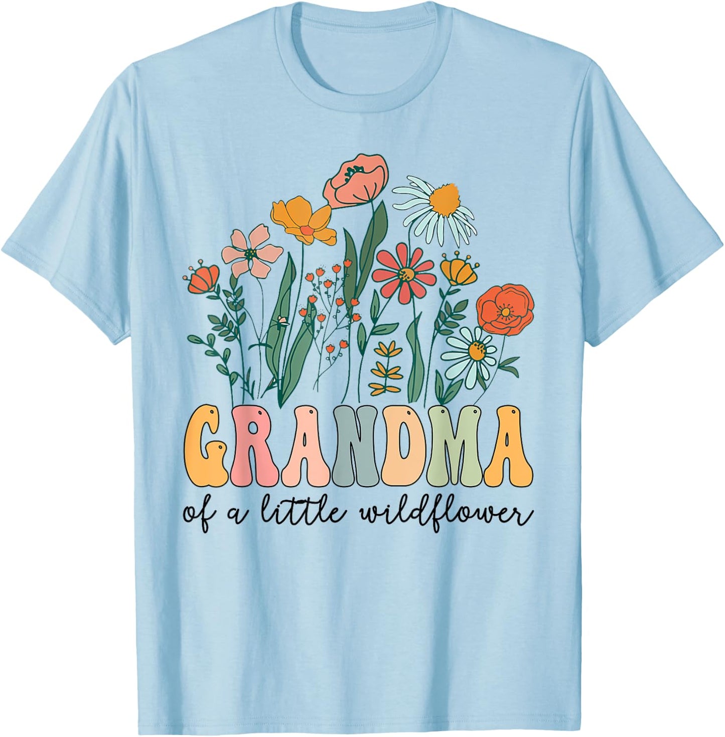 Grandma Of The Little Wildflower Birthday Party Baby Shower T-Shirt - T-Shirt | Light Blue
