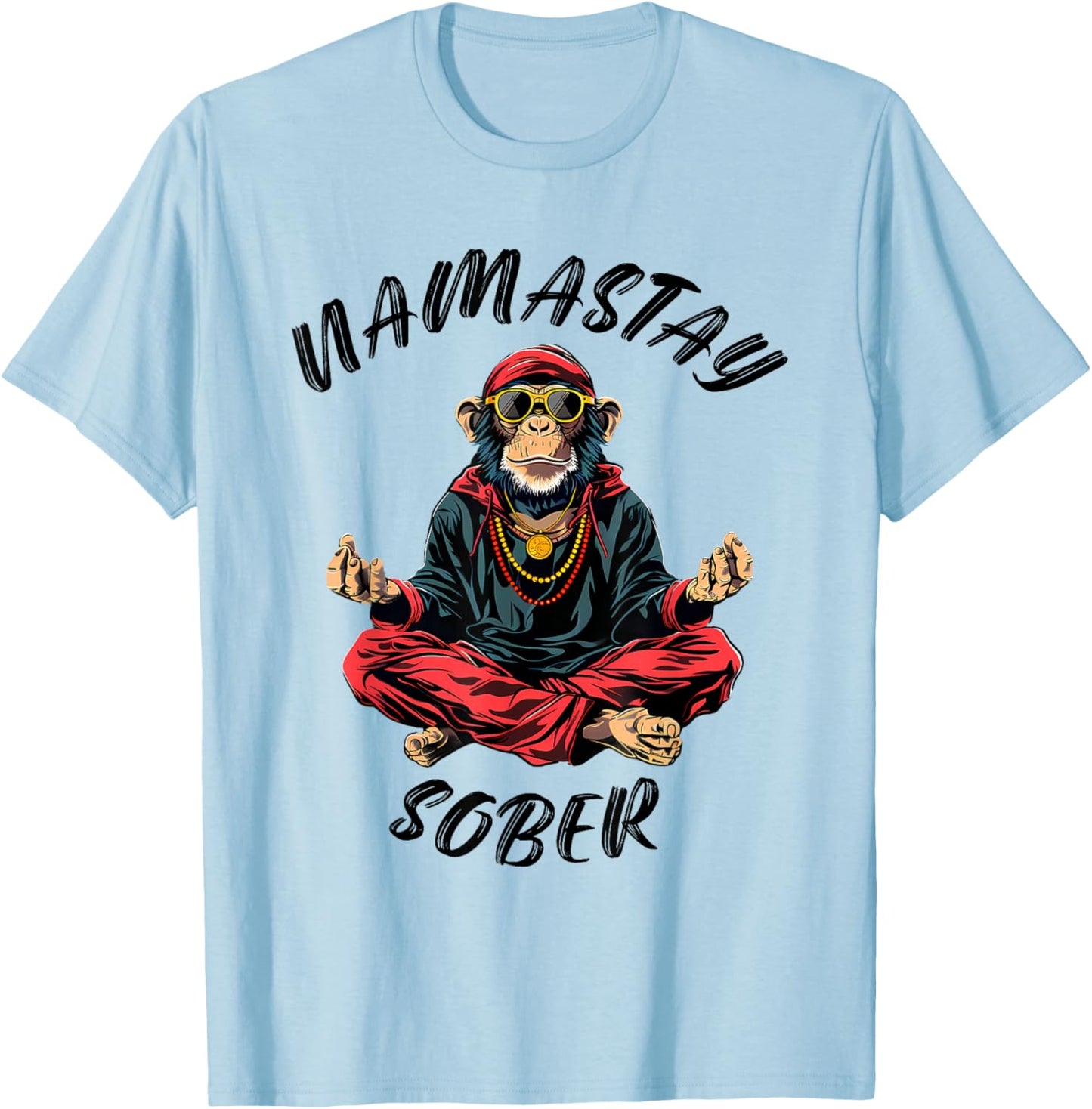 Namastay Sober Monkey Funny Sobriety Narcotics Anonymous T-Shirt - T-Shirt | Light Blue