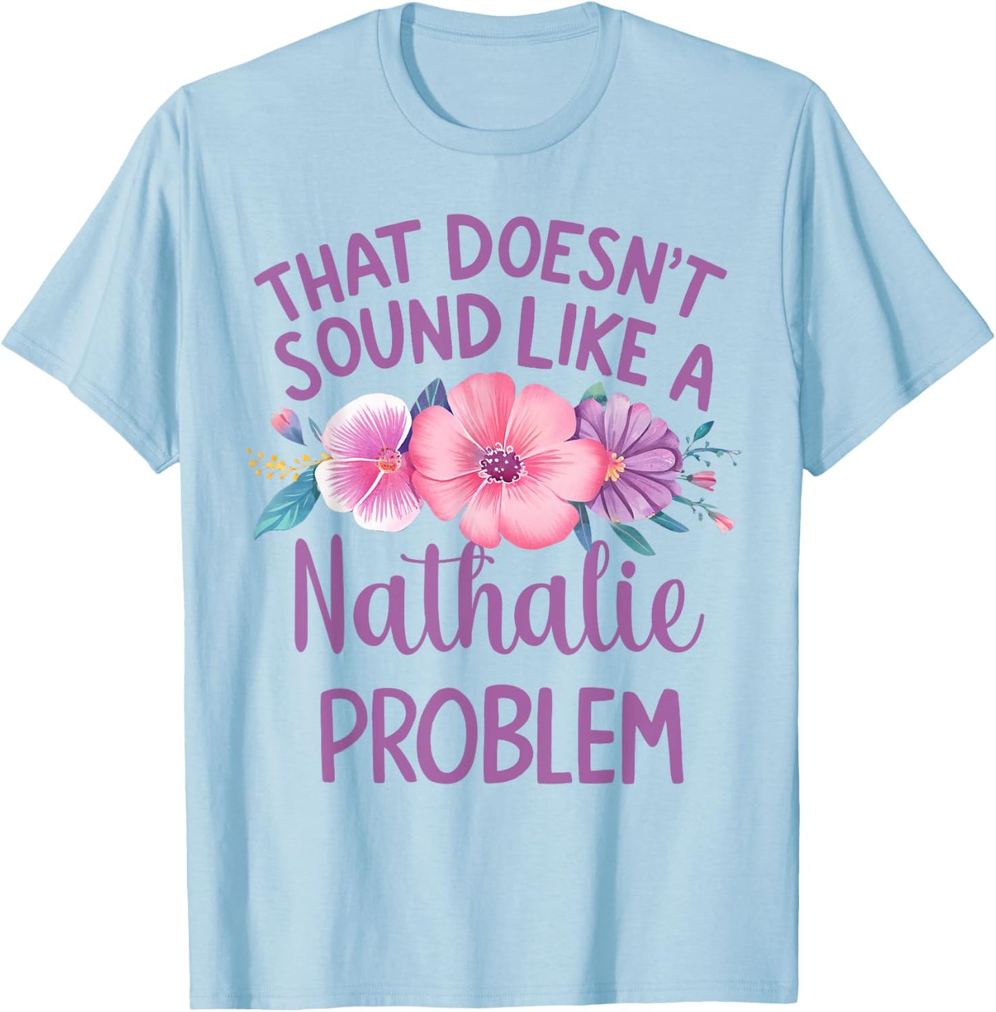 NATHALIE Personalized Cute Flower Girls NATHALIE Name T-Shirt - T-Shirt | Light Blue