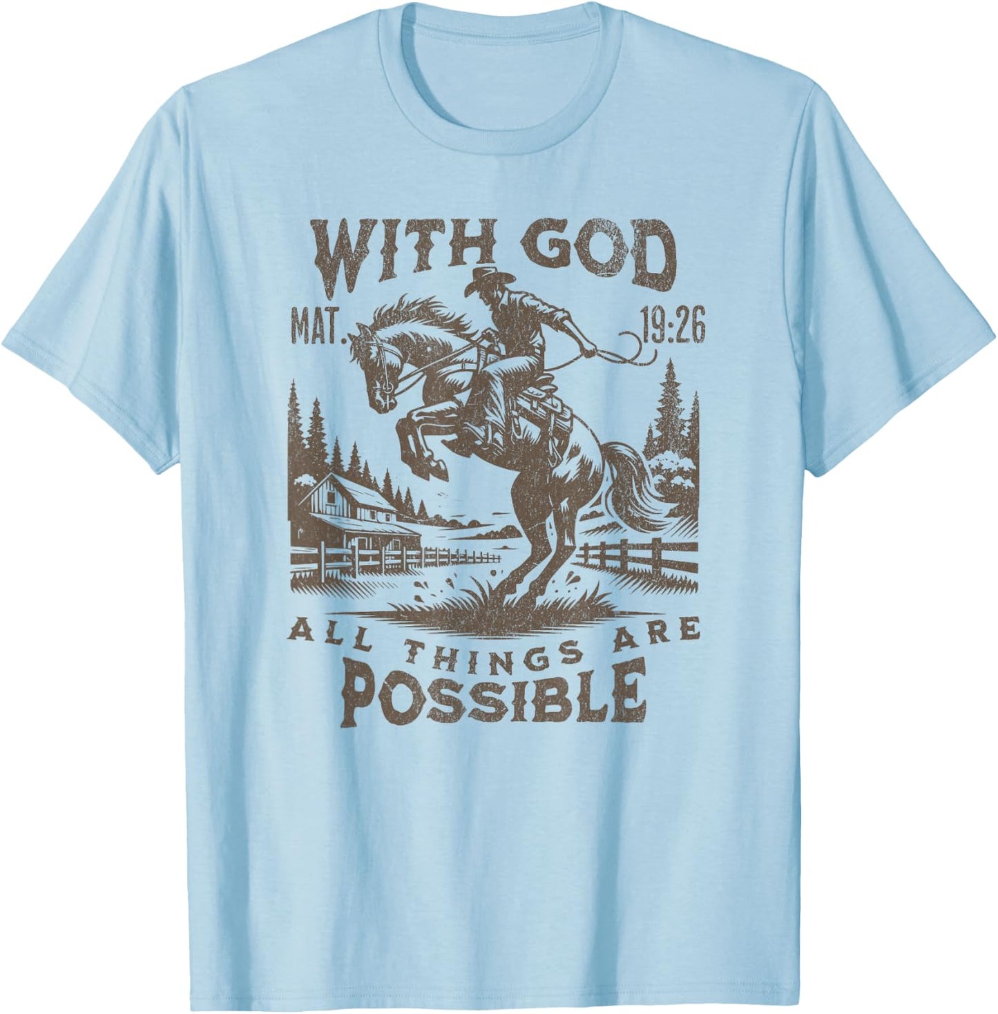 Cowboy Bible Scripture Verse Western Jesus For Faith T-Shirt - T-Shirt | Light Blue