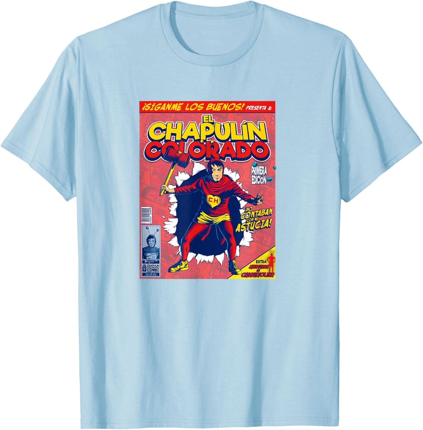 Chapulin Colorado - Fun Desings for Kids, Teen, Women & Men T-Shirt - T-Shirt | Light Blue