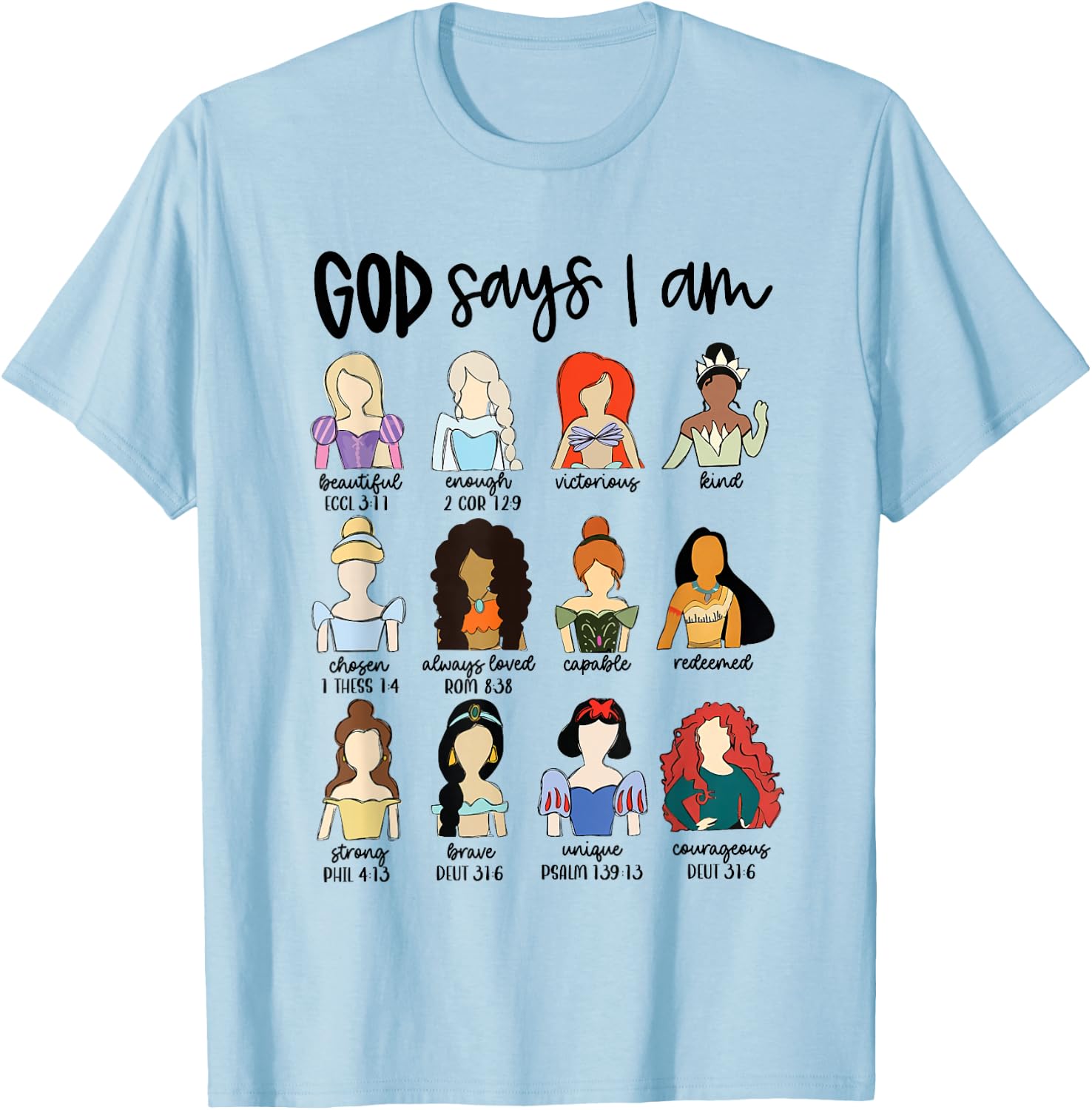 God Says I Am Princess Bible Verse Christian Jesus Religious T-Shirt - T-Shirt | Light Blue