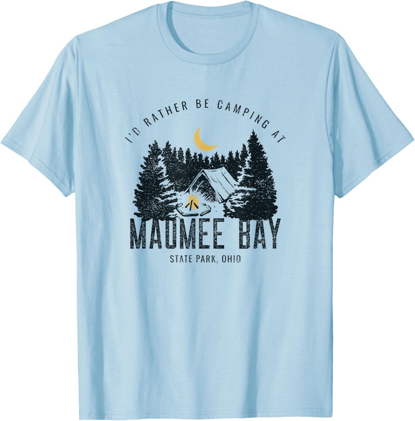Maumee Bay State Park Ohio Rather Be Camping Outdoors T-Shirt - T-Shirt | Light Blue