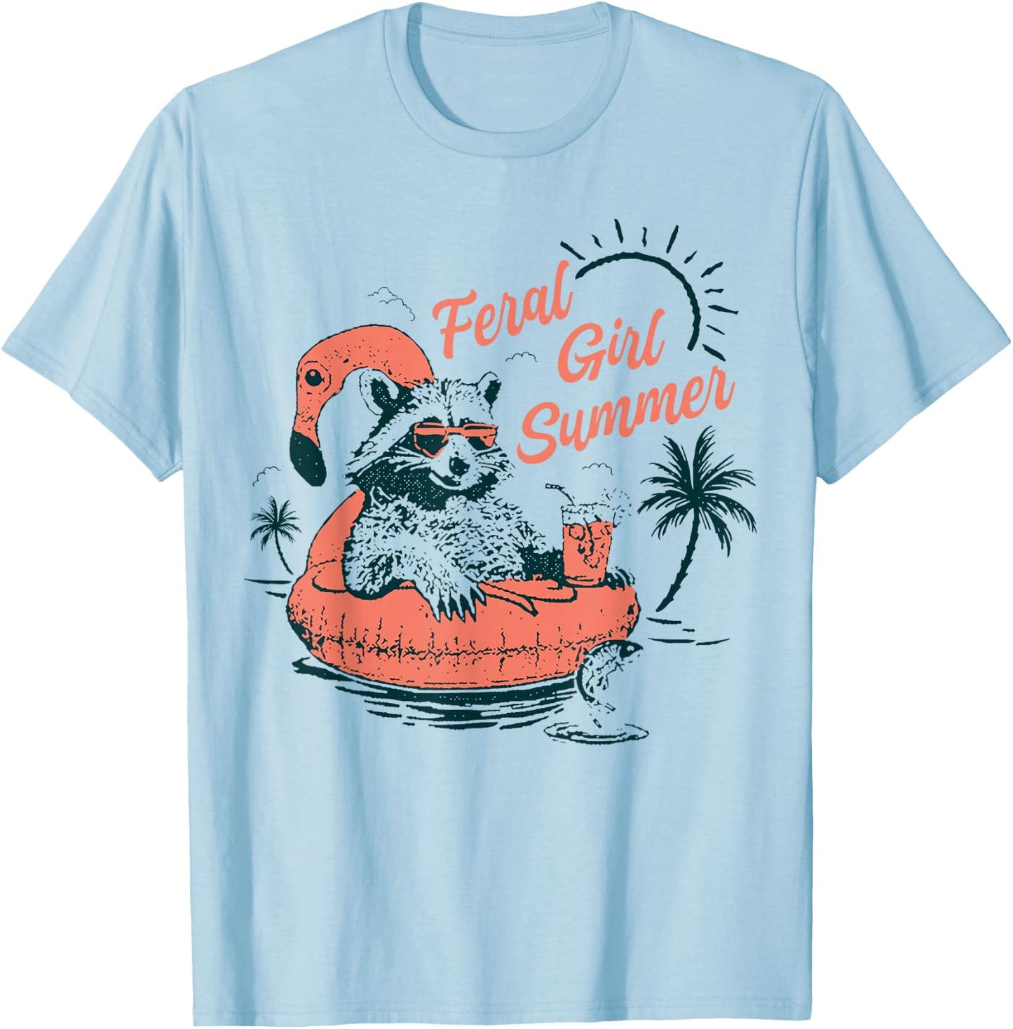 Feral Girl Summer Funny Meme Feral Raccoon Summer Vacation T-Shirt - T-Shirt | Light Blue