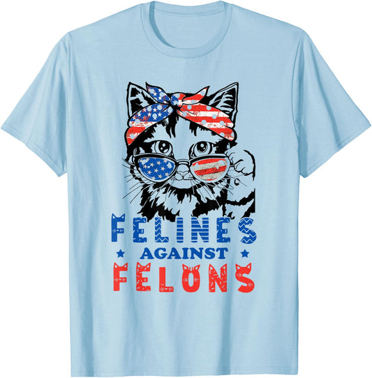 Funny Cat Felines Against Felons T-Shirt - T-Shirt | Light Blue