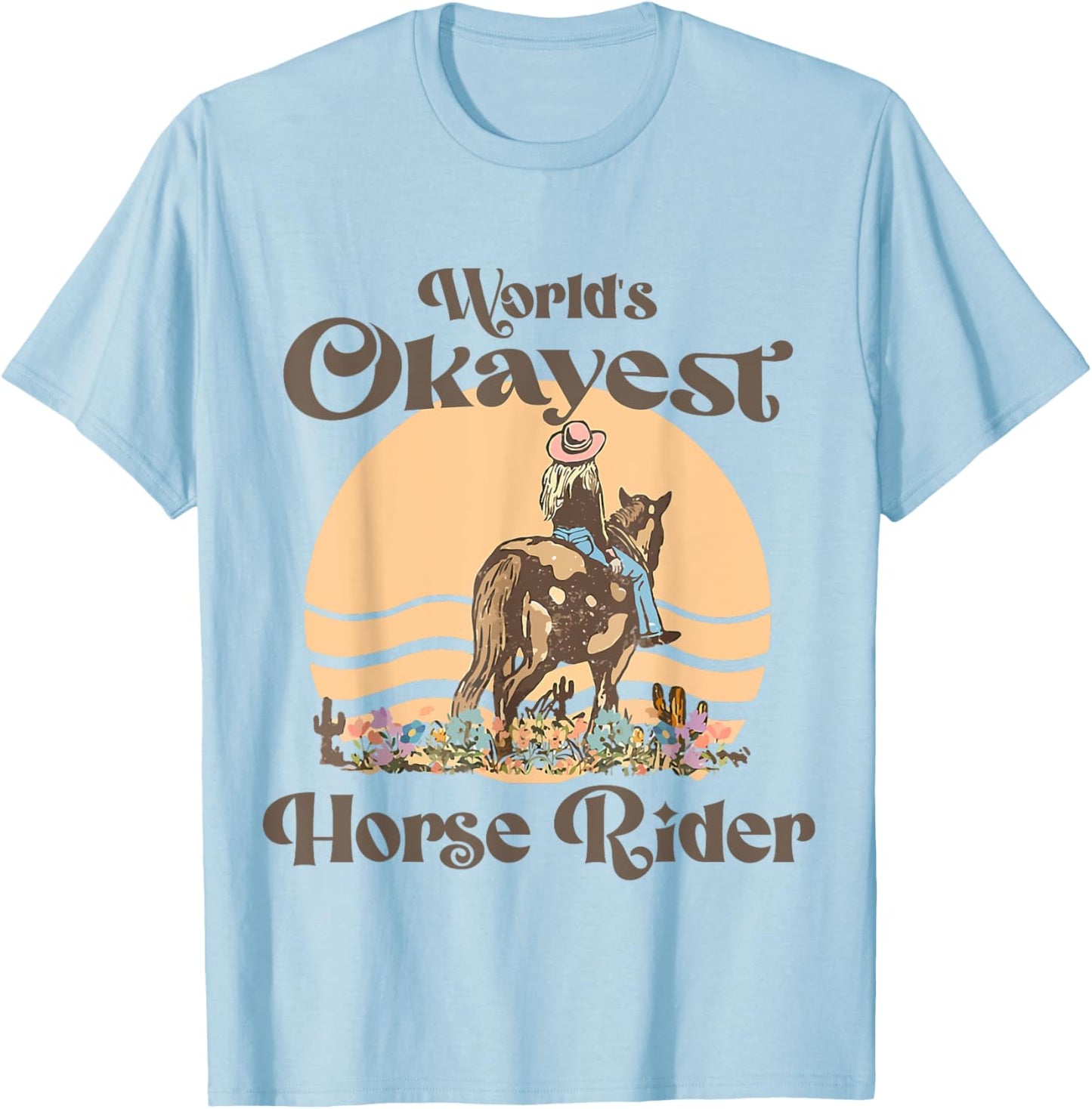 Funny Horse Riding Quote World's Okayest Horse Rider Cool T-Shirt - T-Shirt | Light Blue