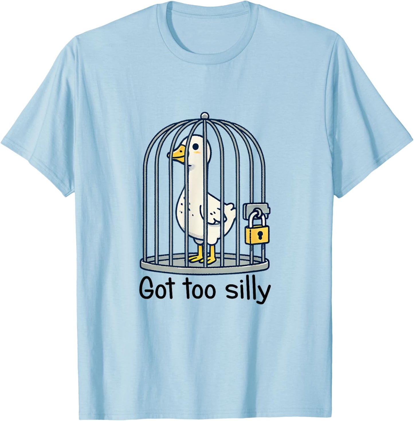 Funny Got Too Silly-Goose Meme Cute Goose Aesthetic Trendy T-Shirt - T-Shirt | Light Blue