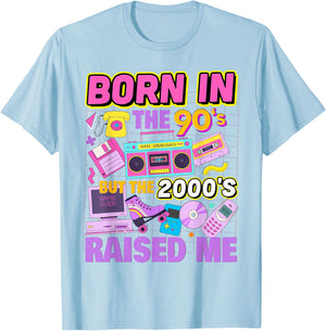Born In The 90's But The 2000's Raised Me Vintage Retro 90s T-Shirt - T-Shirt | Light Blue