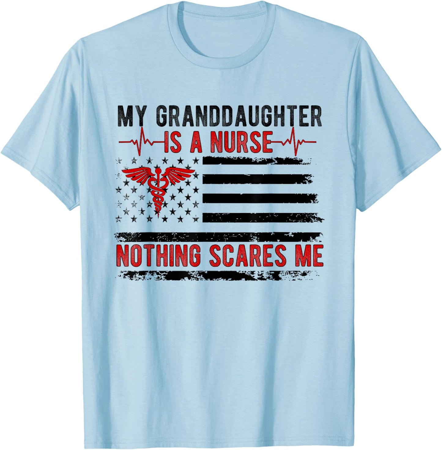My Granddaughter Is A Nurse Grandpa Of A Nurse Grandfather T-Shirt - T-Shirt | Light Blue