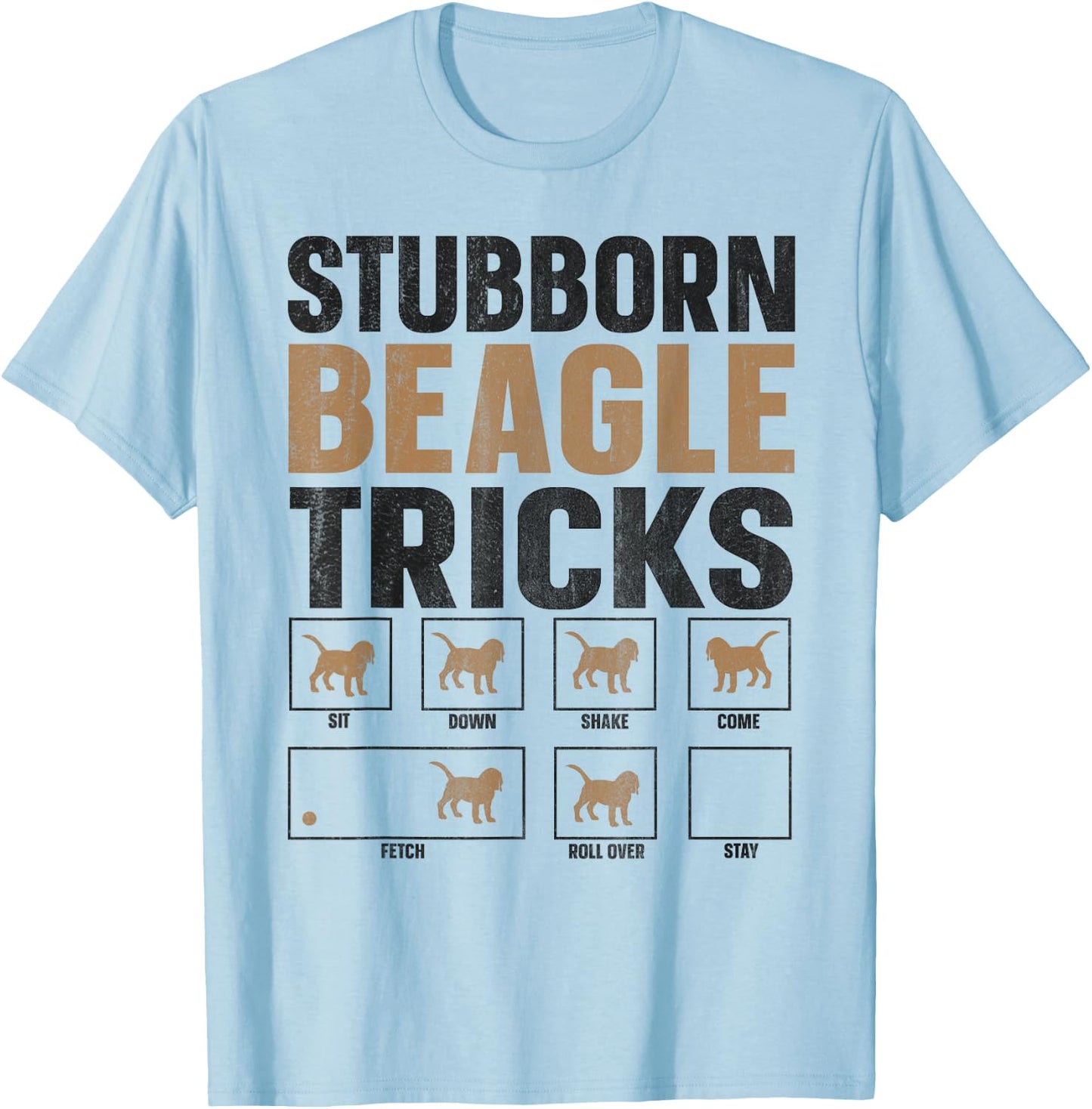 Funny Dog Stubborn Tricks Beagle Owner Women Kids T-Shirt - T-Shirt | Light Blue