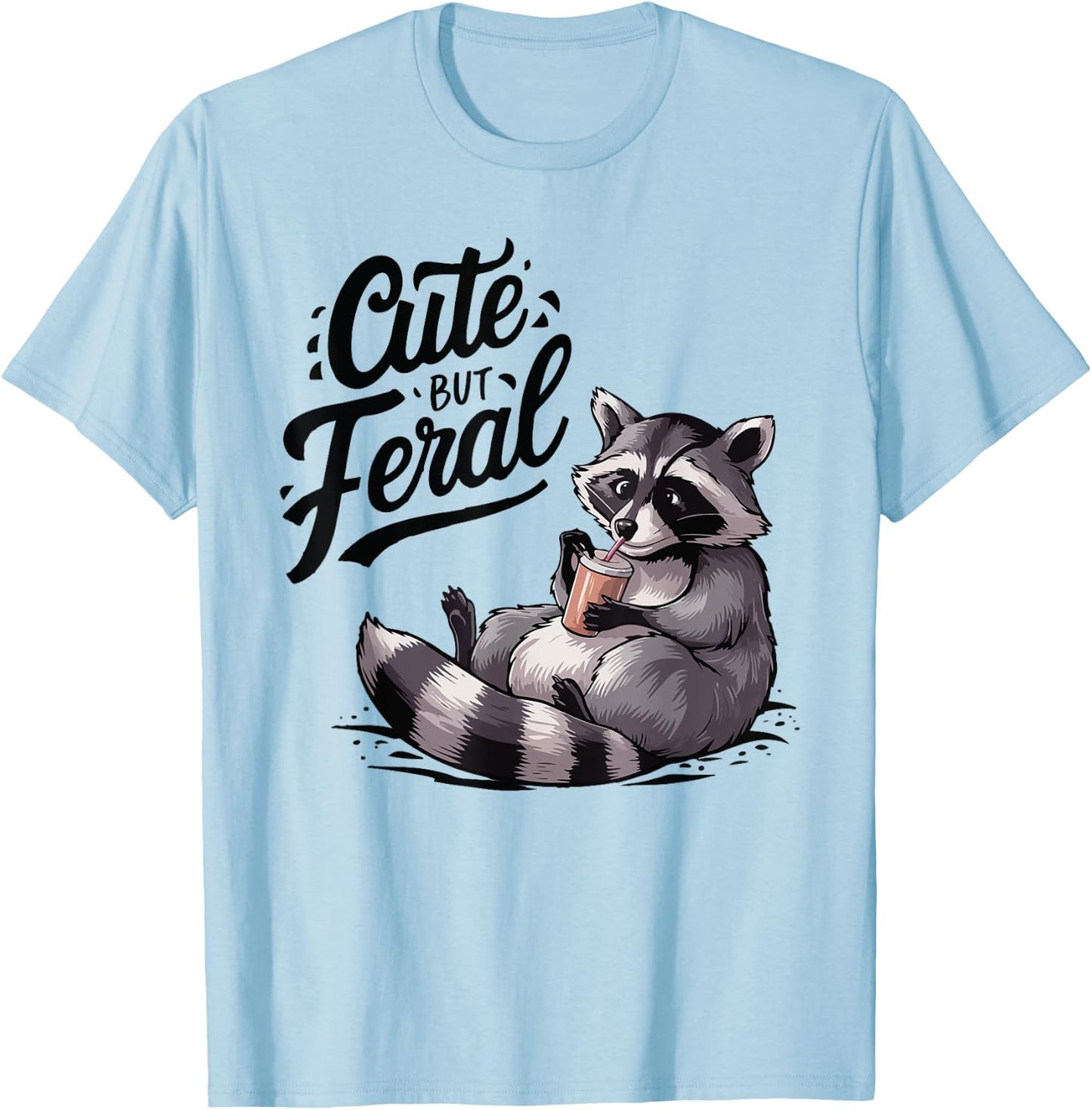 Cute But Feral Panda Raccoon Costume Funny Raccoon Trash T-Shirt - T-Shirt | Light Blue