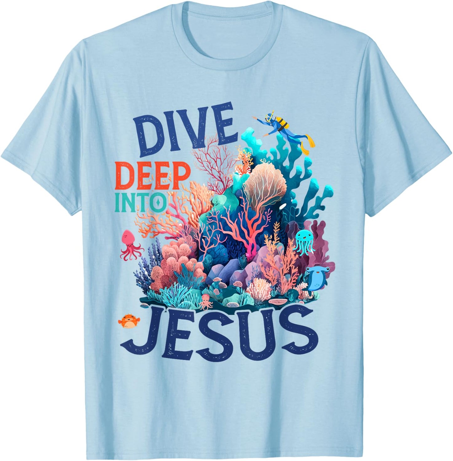 Dive Deep Into Jesus VBS 2024 Scuba Diving Underwater T-Shirt - T-Shirt | Light Blue