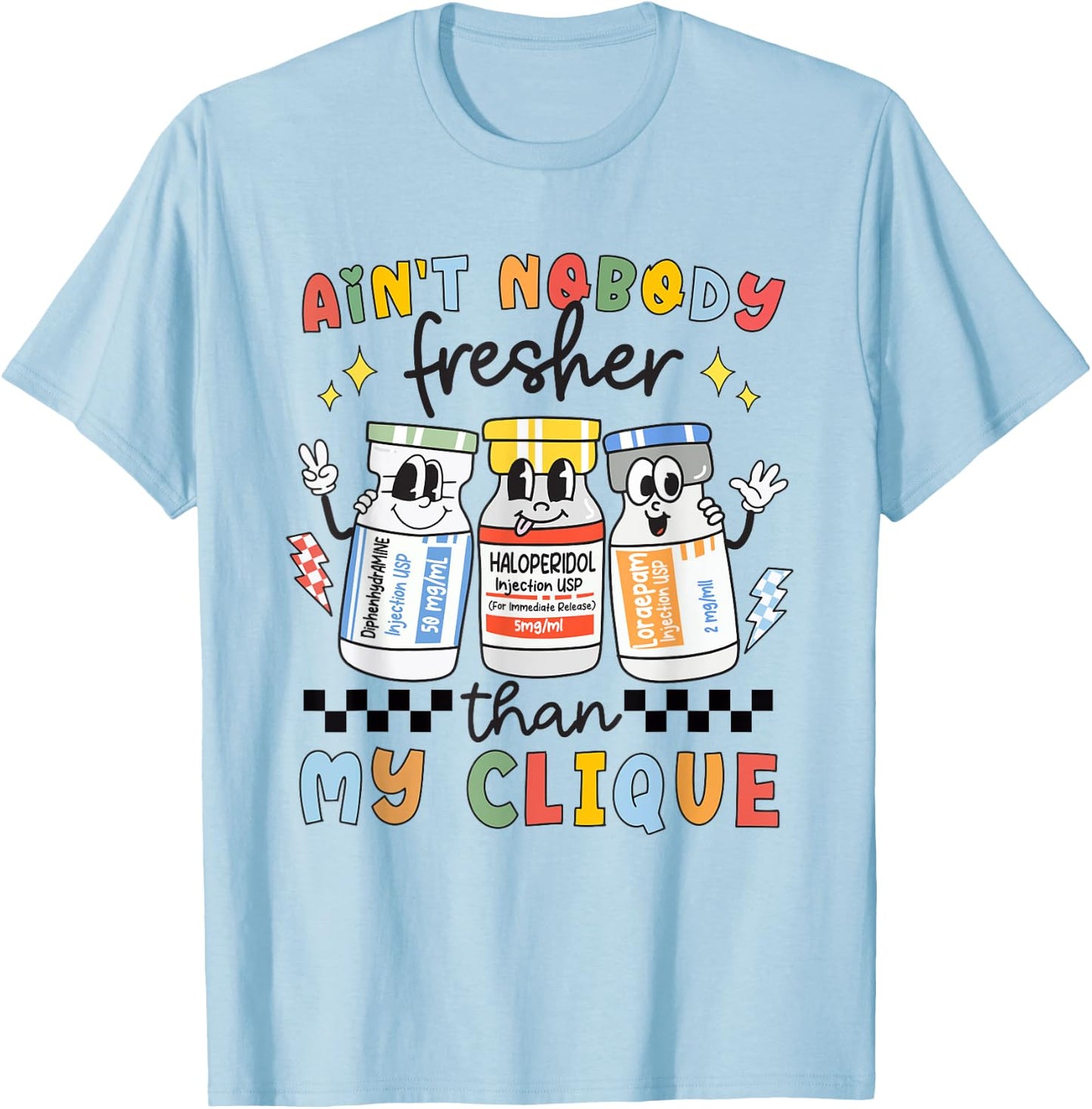 B52 Nurse Benadryl Haldol Ativan Pharmacology Nurse Student T-Shirt - T-Shirt | Light Blue