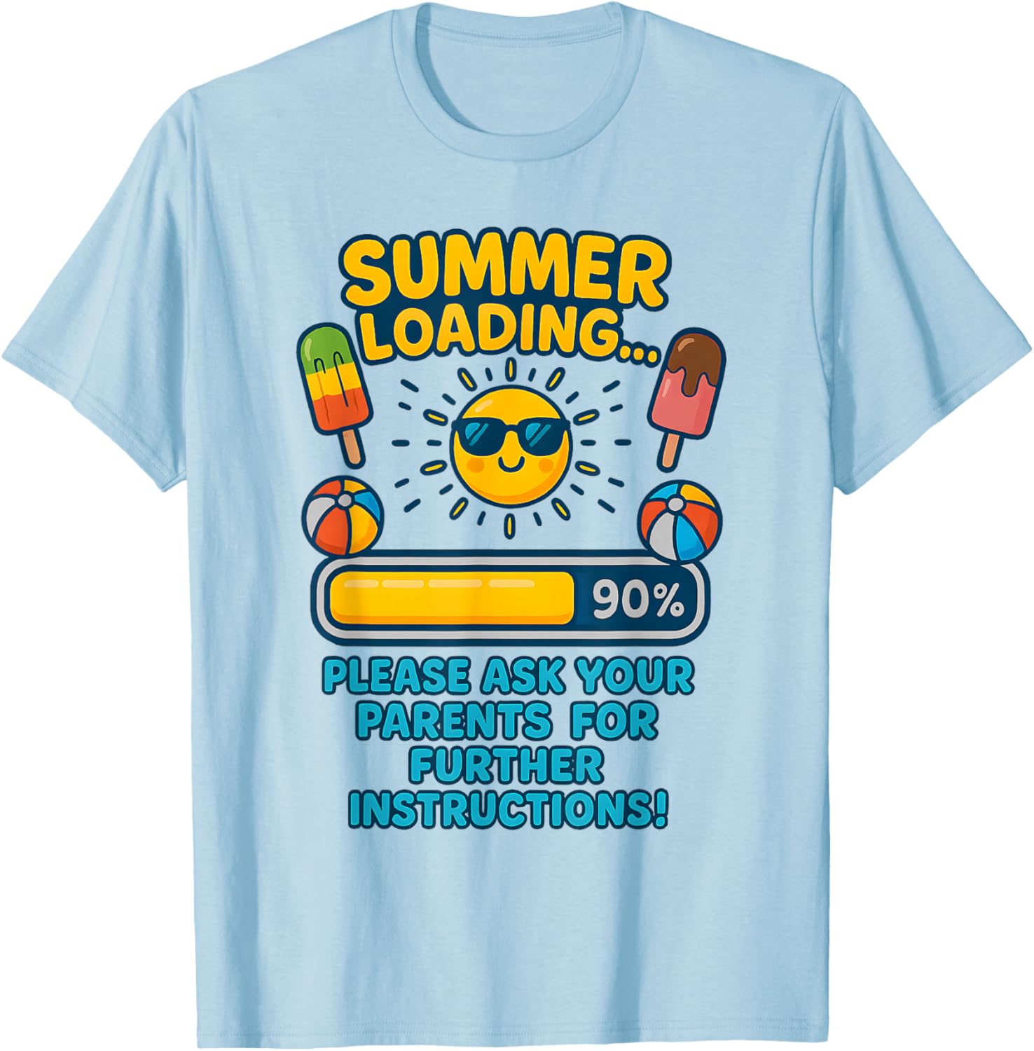 Teacher Summer School Break Vacation Loading Last Day School T-Shirt - T-Shirt | Light Blue