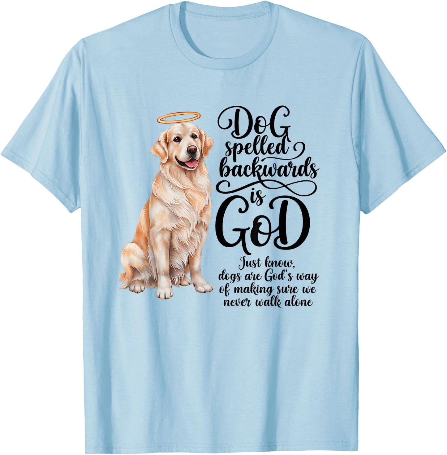 Dog Spelled Backwards is God English Cream Golden Retriever T-Shirt - T-Shirt | Light Blue