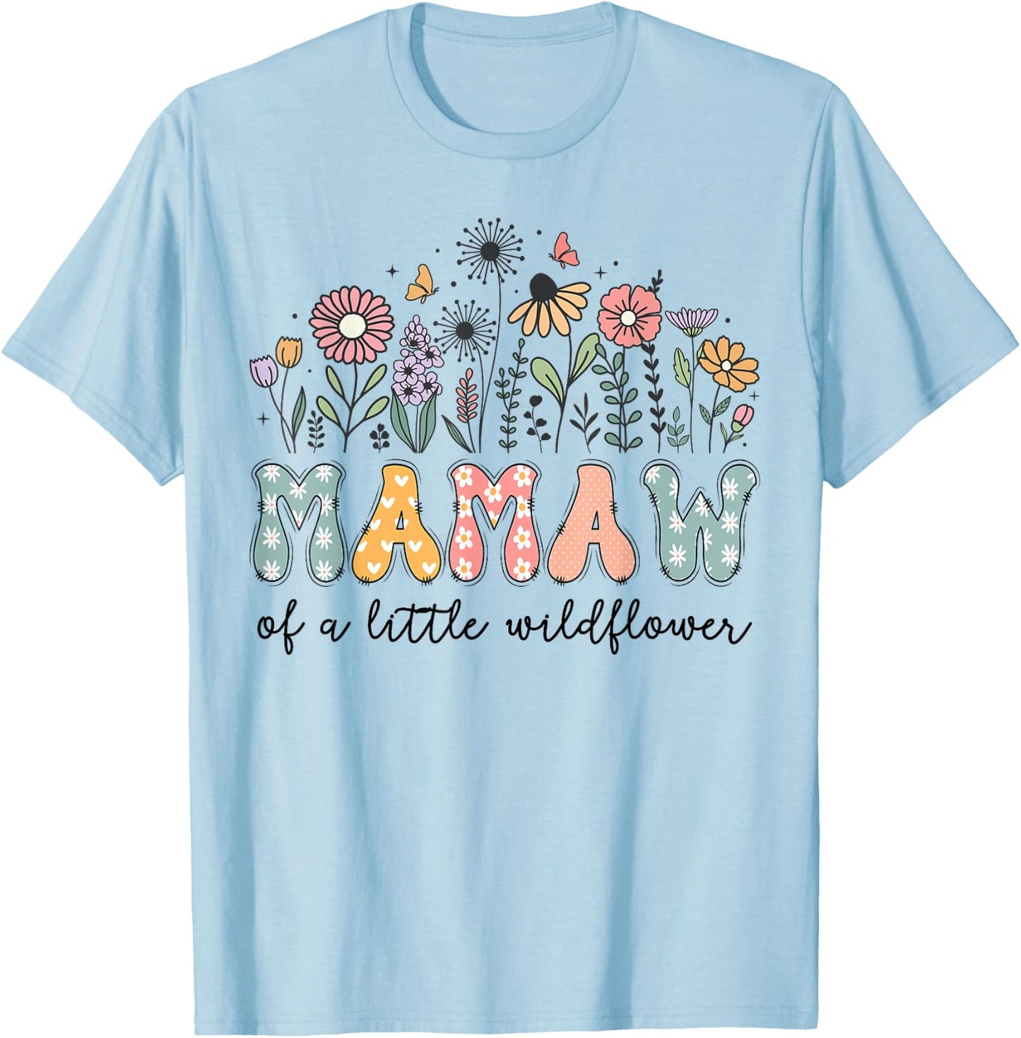Mamaw Of The Little Wildflower Baby Birthday Party T-Shirt - T-Shirt | Light Blue