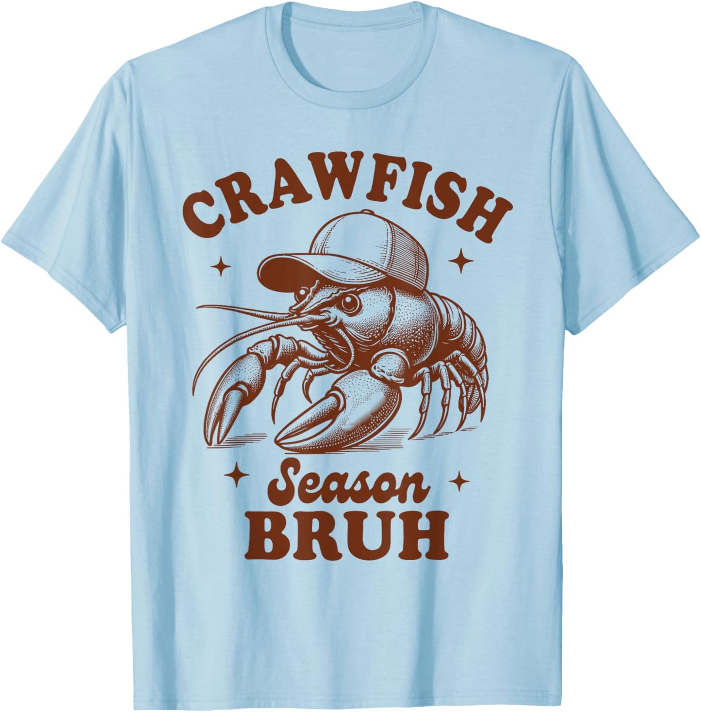 Crawfish Boil Lover Louisiana Seafood Crawfish Season Bruh T-Shirt - T-Shirt | Light Blue