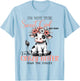 I'm Not Sweet Girl Next Door I'm The Crazy Heifer T-Shirt - T-Shirt | Light Blue