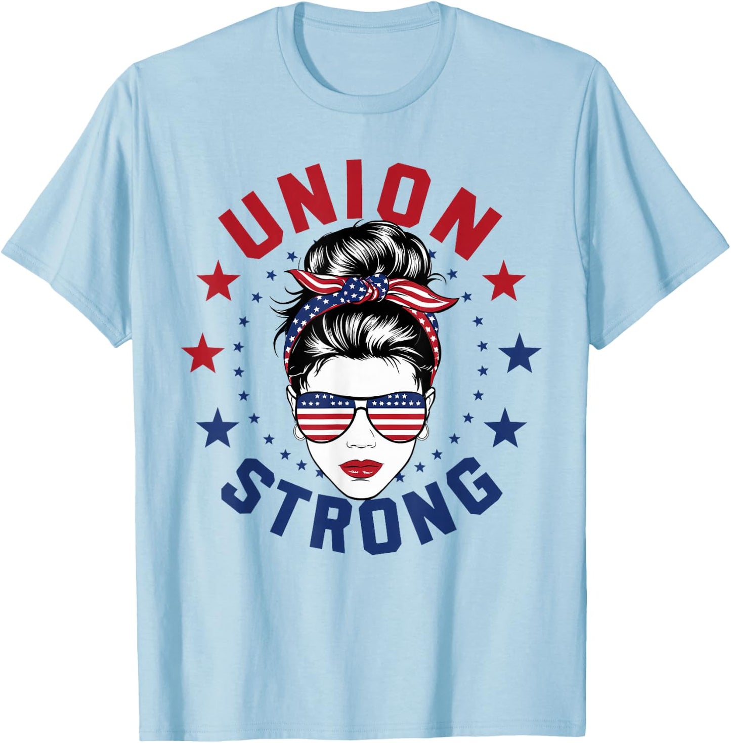 Union Strong Labor Day Messy Bun USA Flag T-Shirt - T-Shirt | Light Blue