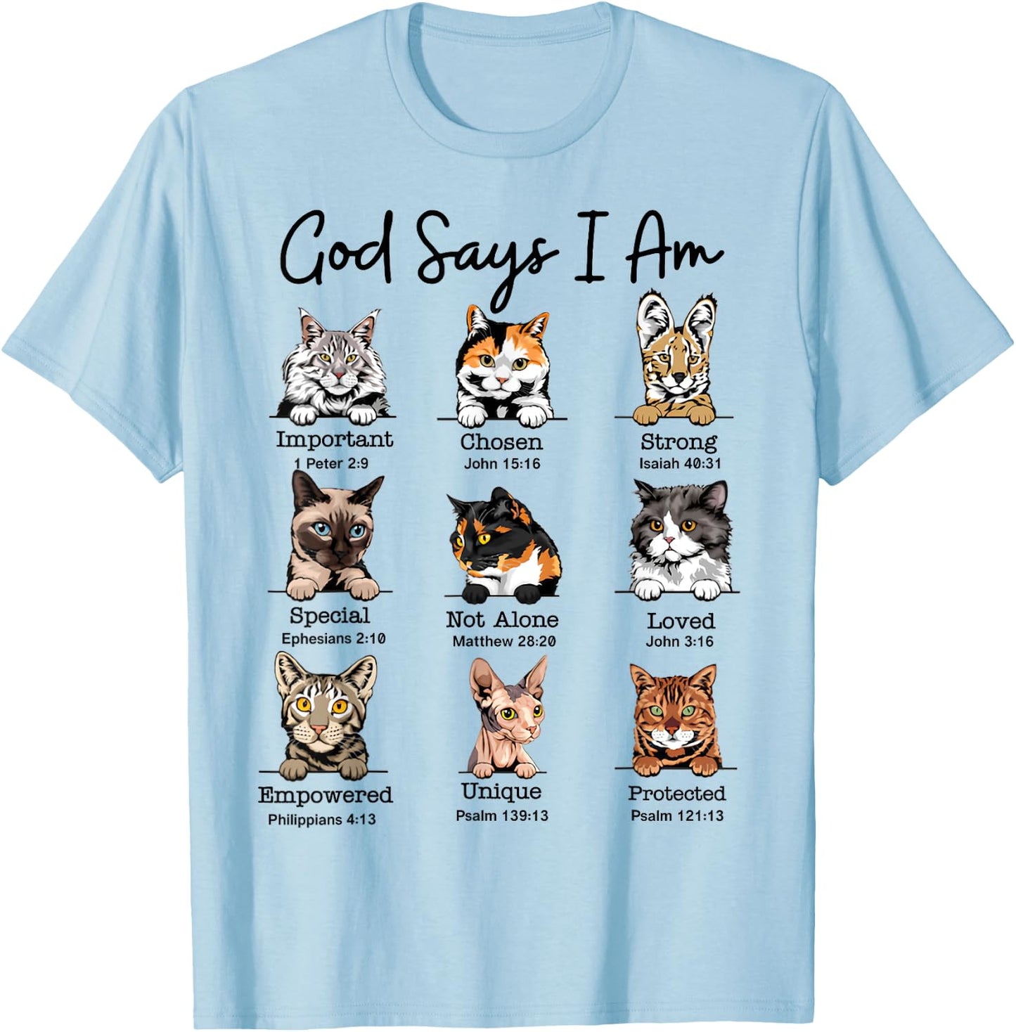 God Says I Am Cat Funny Cats Lover Bible Verse Christian Women Kids T-Shirt - T-Shirt | Light Blue