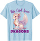 This Girl Loves Dragon for Dragon Loving Girls T-Shirt - T-Shirt | Light Blue