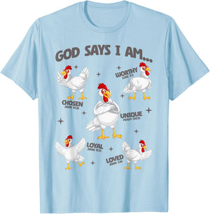 God Says I Am Chicken Lover Men Women Christian T-Shirt - T-Shirt | Light Blue