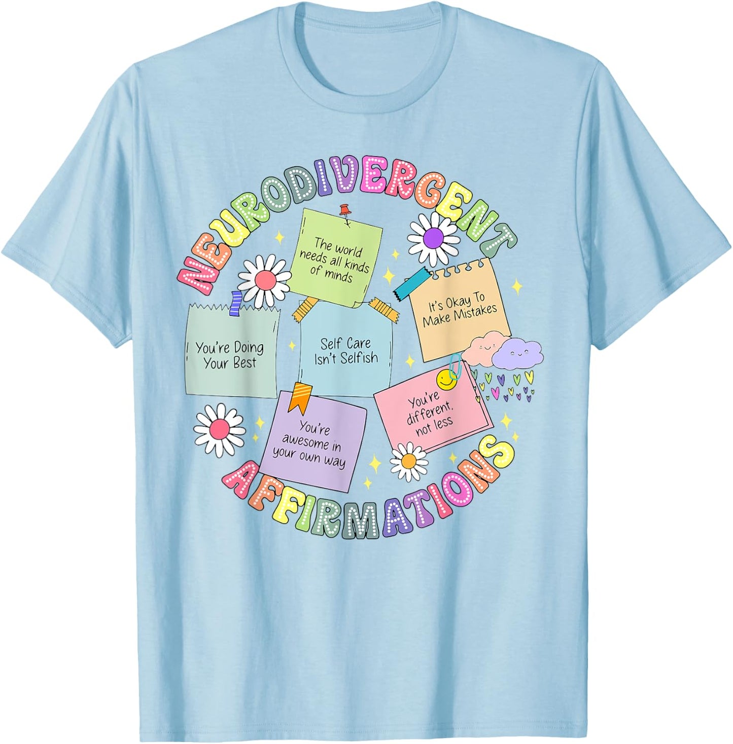 Neurodivergent Affirmations T-Shirt - T-Shirt | Light Blue