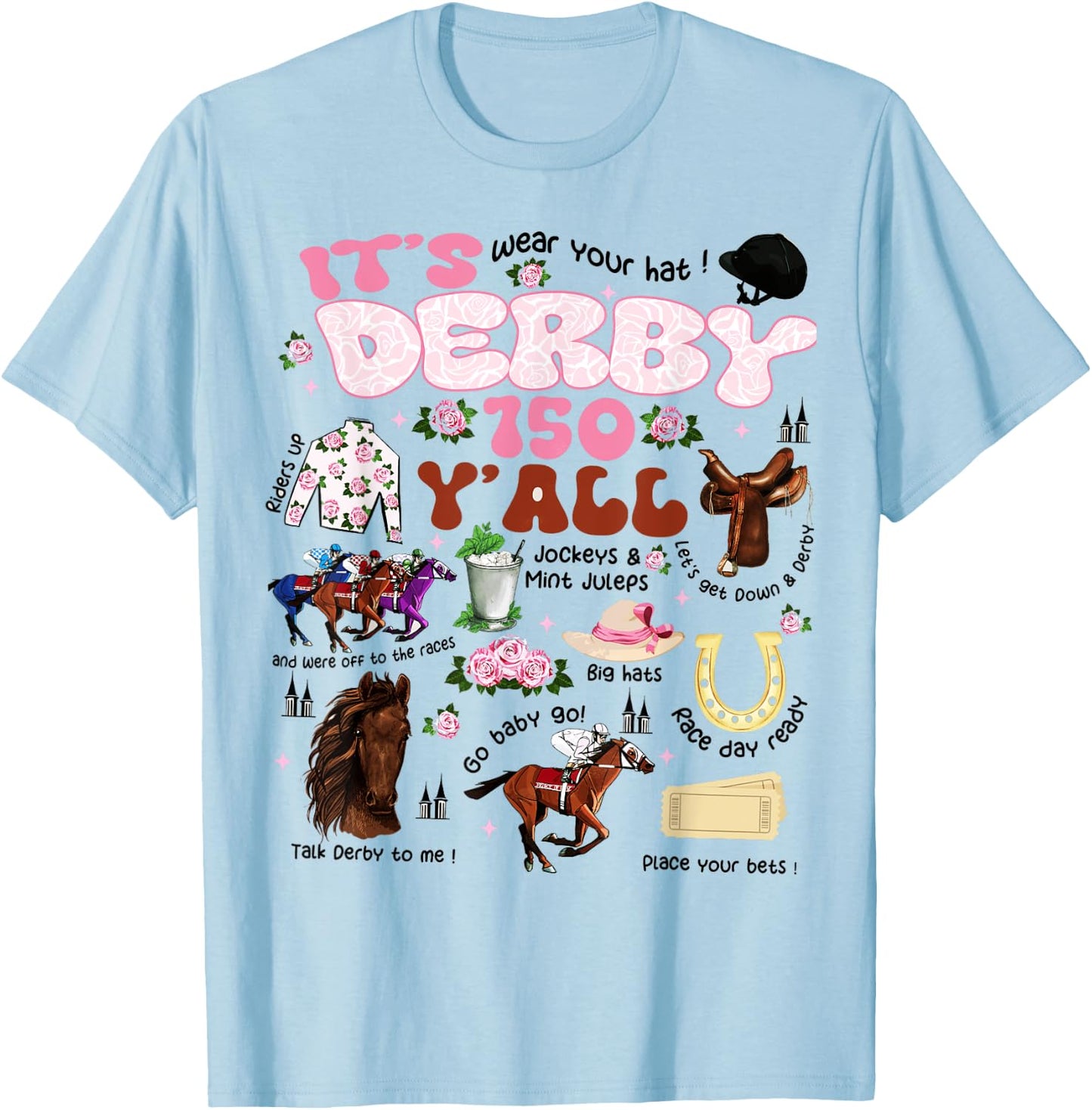 It's Derby 150 Y'All KY Derby Day Men Women Vintage T-Shirt - T-Shirt | Light Blue